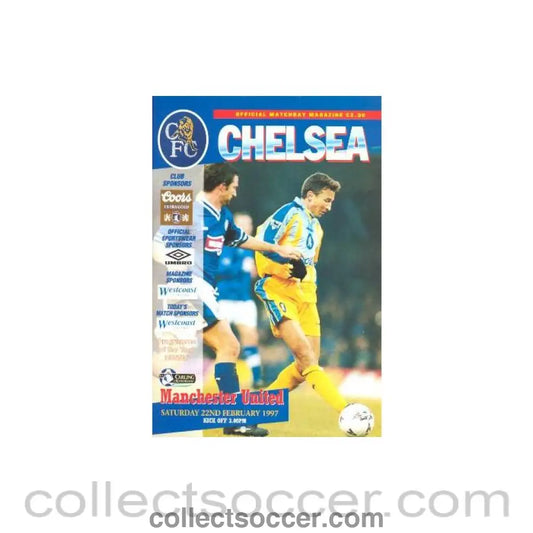 1997 - Chelsea v Manchester United official programme 22/02/1997 Carling Premiership