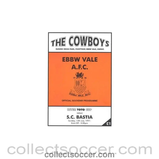 1997 - Ebbw Vale v Bastia official programme 13/07/1997 Intertoto Cup - Collect Soccer