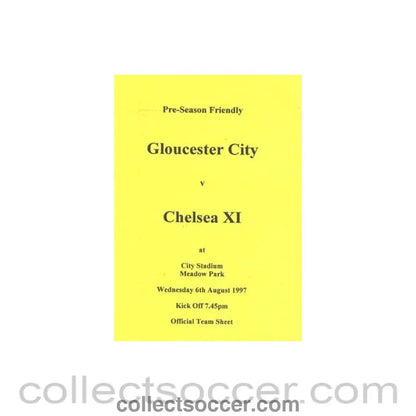 1997 - Gloucester City vChelsea XI official programme 06/08/1997 Pre-Season Friendly - Collect Soccer