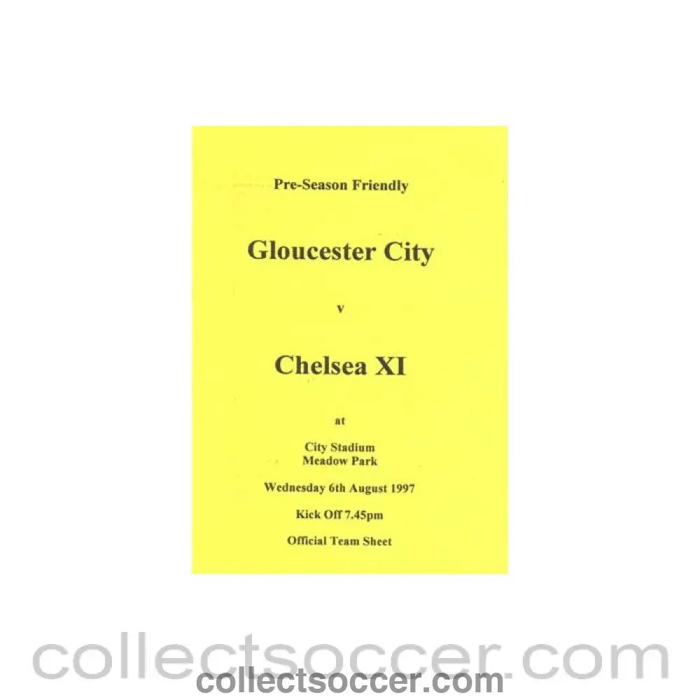 1997 - Gloucester City vChelsea XI official programme 06/08/1997 Pre-Season Friendly - Collect Soccer
