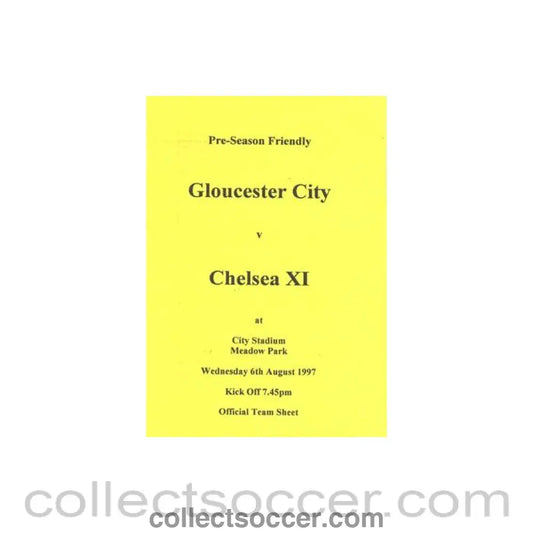 1997 - Gloucester City vChelsea XI official programme 06/08/1997 Pre - Season Friendly - Collect Soccer