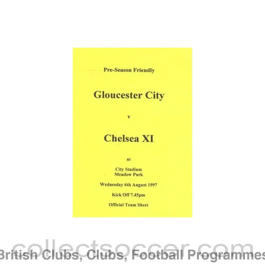 1997 - Gloucester City vChelsea XI official programme 06/08/1997 Pre-Season Friendly