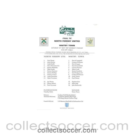 1997 - North Ferriby United v Whitby Town official teamsheet 10/05/1997 F.A. Carlsberg Vase Final - Collect Soccer
