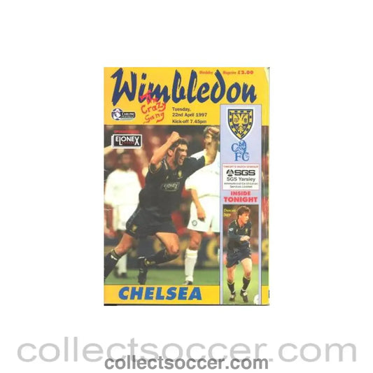 1997 - Wimbledon vChelsea official programme 22/04/1997 Carling Premiership