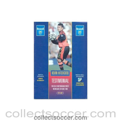 1998 - Chelsea v Nottingham Forest official programme 06/05/1998 Kevin Hitchcock Testimonial Match - Collect Soccer