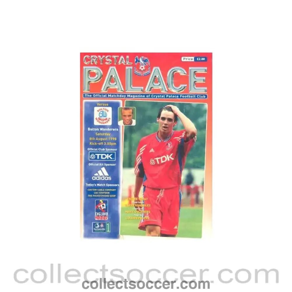 1998 - Crystal Palace v Bolton Wanderars official programme 08/08/1998 - Collect Soccer