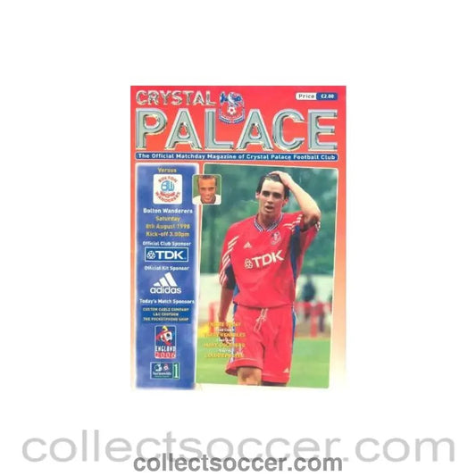 1998 - Crystal Palace v Bolton Wanderars official programme 08/08/1998 - Collect Soccer