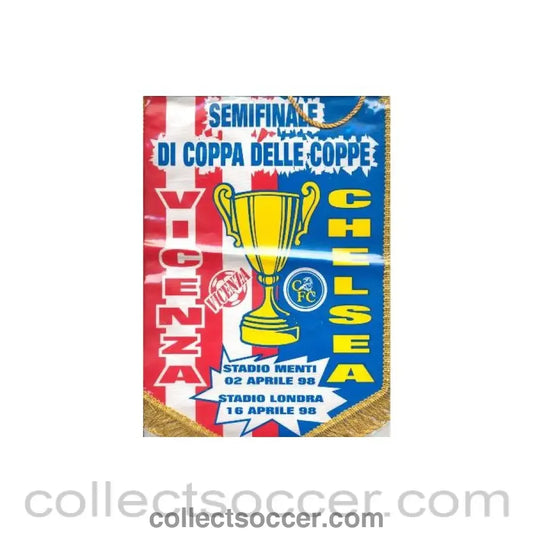 1998 Cup Winners Cup Semi Final Pennant Vicenza v Chelsea Cup Winners Cup 02/04/1998