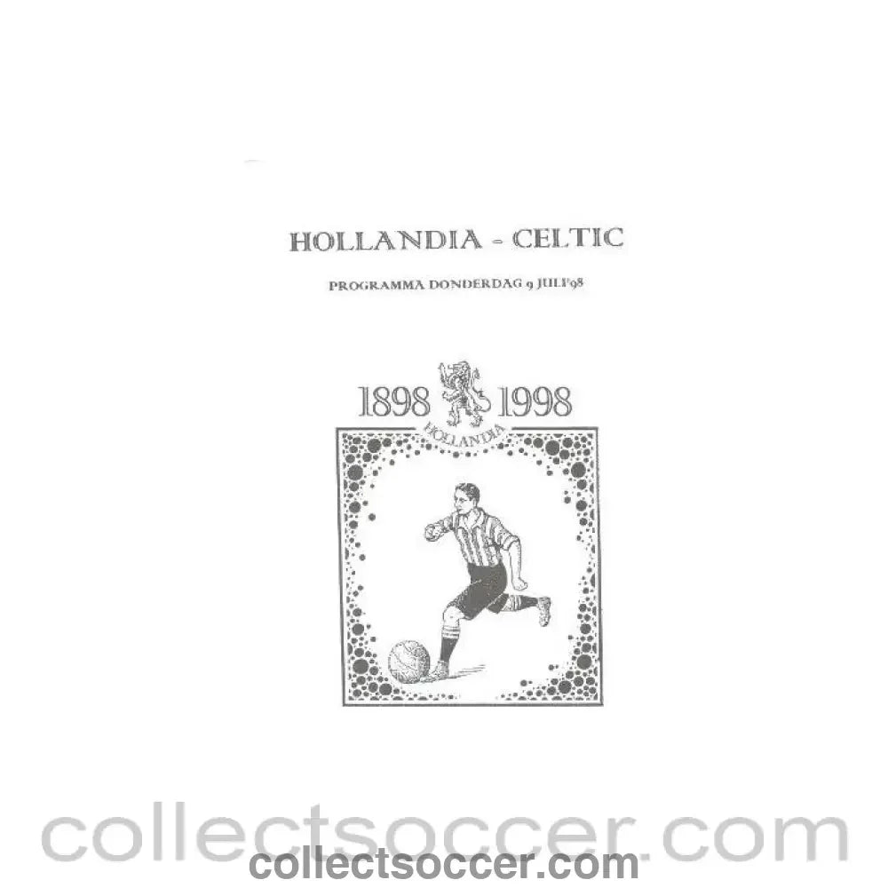 1998 - Holland v Celtic official programme 09/07/1998 - Collect Soccer