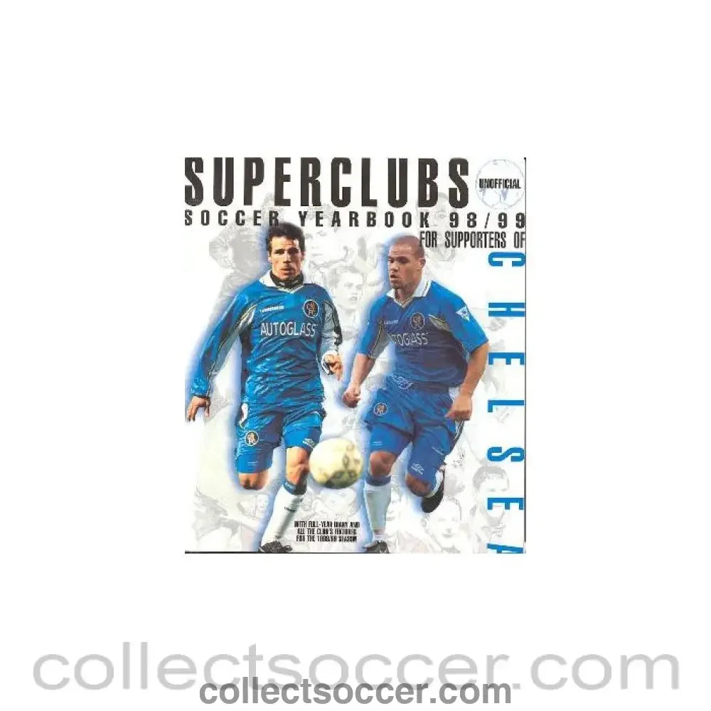 1998 - Superclubs - Unofficial Soccer Yearbook 1998-1999 For Supporters of Chelsea