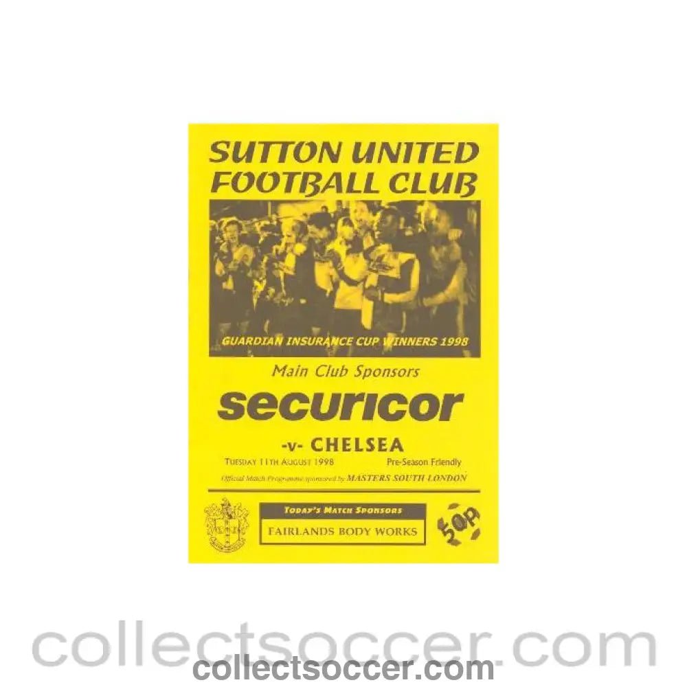 1998 - Sutton United vChelsea official programme 11/08/1998 - Collect Soccer