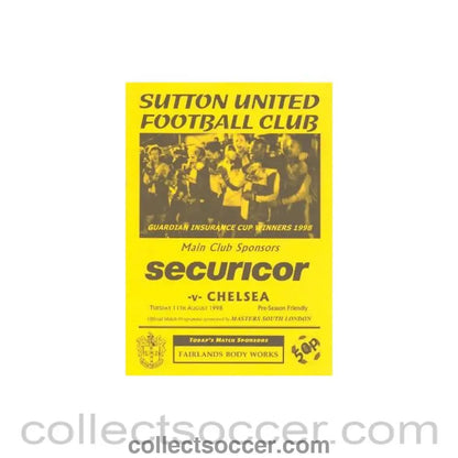 1998 - Sutton United vChelsea official programme 11/08/1998 - Collect Soccer