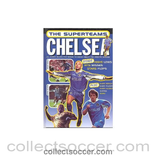 1998 - The Superteams - Chelsea- All Every Blues Fan Needs to Know about the 1998-1999 Season annual