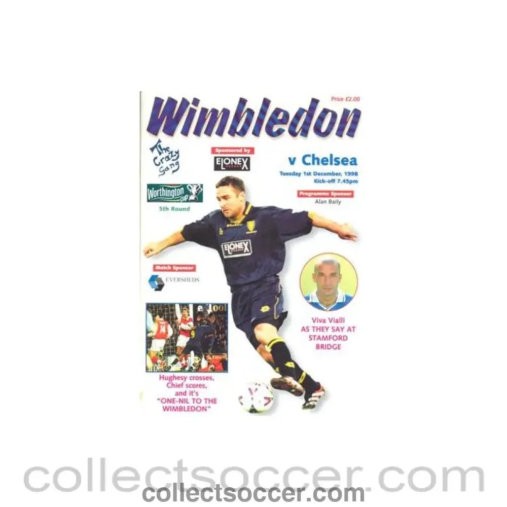 1998 - Wimbledon vChelsea official programme 01/12/1998 Worthington Cup - Collect Soccer