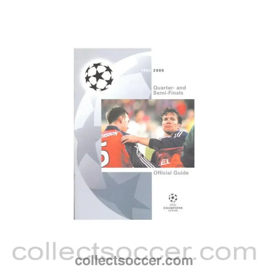 1999-2000 Champions League Quarter and Semi Finals Guide