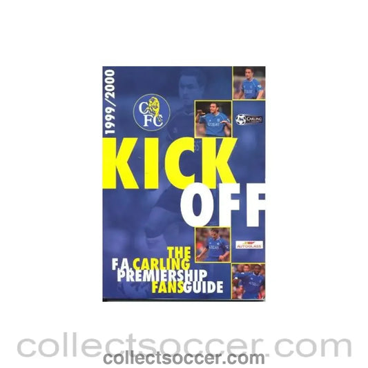 1999-2000 Chelsea Kick Off - the FA Carling Premiership Fans’ Guide 1999-2000