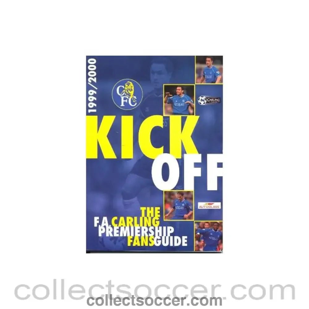 1999-2000 Chelsea Kick Off - the FA Carling Premiership Fans' Guide 1999-2000 - Collect Soccer