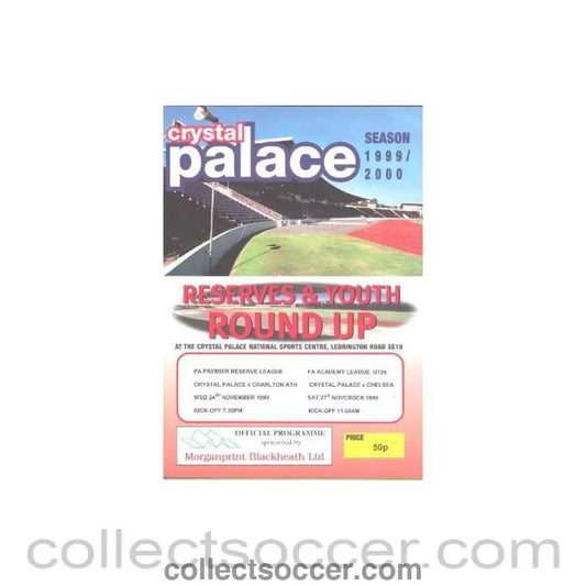 1999 - At Crystal Palace - Reserves & Youth Round Up 24/11/1999 and 27/11/1999 - Collect Soccer