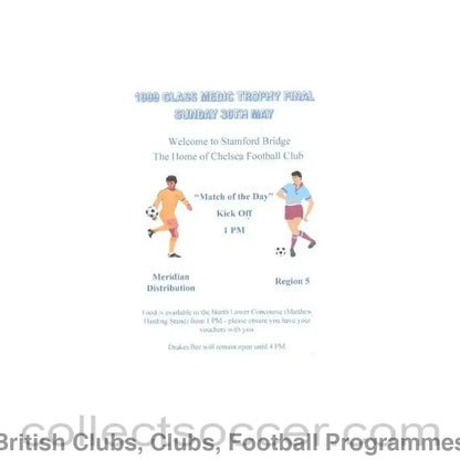 1999 - AtChelsea Meridian Distribution v Region 5 official programme 30/05/1999