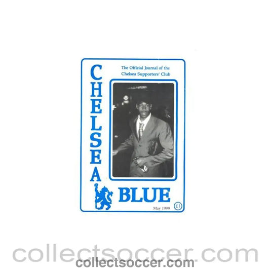 1999 - Chelsea Blue - The official journal of the Chelsea Supporters’ Club - fanzine of May 1999