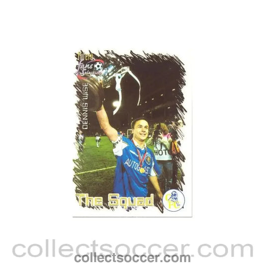 1999 - Dennis Wise Chelsea 1999 Card