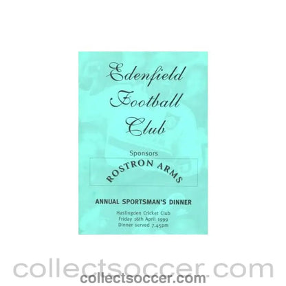 1999 - Edenfield FC Annual Sportsman's Dinner at Haslingden Cricket Club 16/04/1999 - Collect Soccer