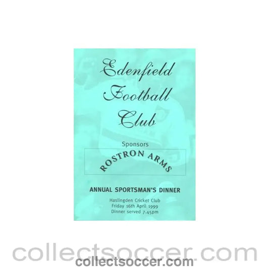 1999 - Edenfield FC Annual Sportsman’s Dinner at Haslingden Cricket Club 16/04/1999