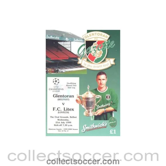 1999 - Glentoran v Litex Lovech Bulgaria official programme 21/07/1999 Champions League - Collect Soccer