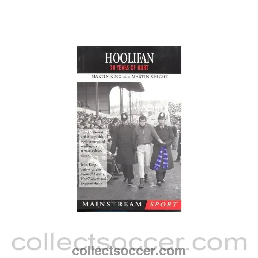 1999 - Hoolifan - 30 Years of Hurt book 1999 - Collect Soccer