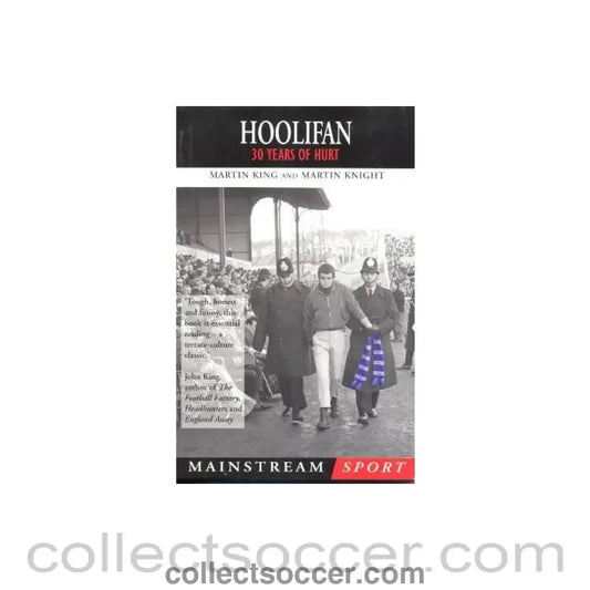 1999 - Hoolifan - 30 Years of Hurt book 1999
