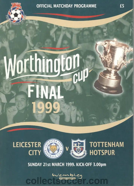 1999 League Cup Final Programme Leicester City v Tottenham Hotspur - Collect Soccer