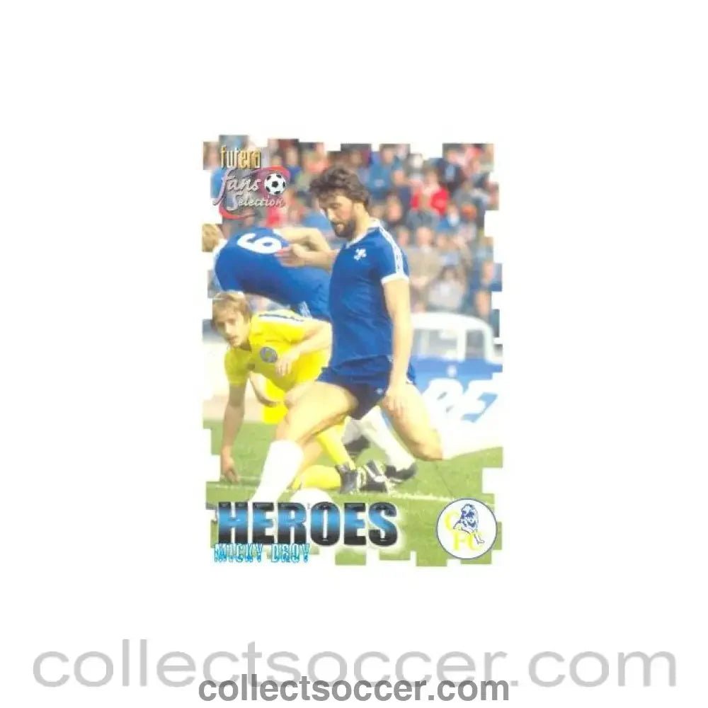 1999 - Micky Droy Chelsea card 1999 - Collect Soccer
