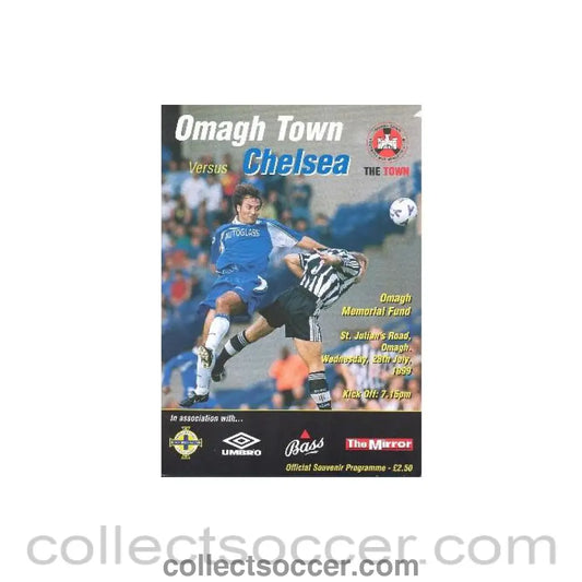 1999 - Omagh Town vChelsea official programme 28/07/1999 Friendly Match - Collect Soccer