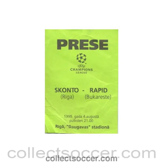 1999 - Skonto Riga v Rapid Bucharest press pass 04/08/1999