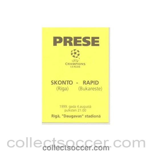 1999 - Skonto Riga v Rapid Bucharest press pass 04/08/1999 Champions League