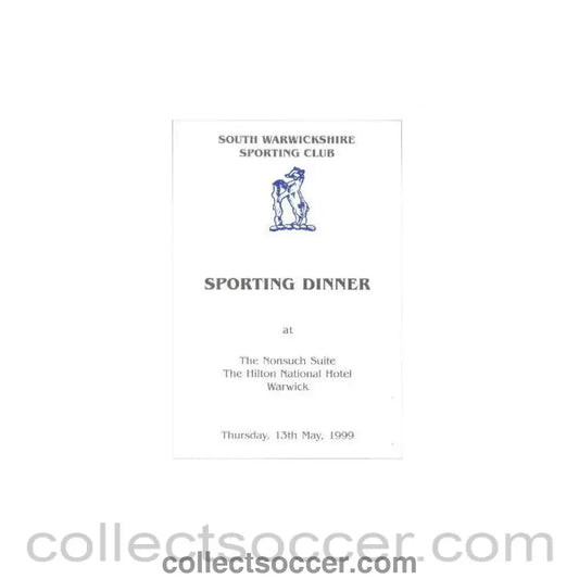 1999 - South Warwickshire Sporting Dinner menu 13/05/1999