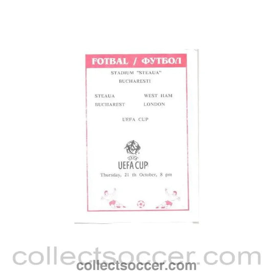 1999 - Steaua, Romania v West Ham United official programme 21/10/1999 UEFA Cup, with ticket and teamsheet - Collect Soccer