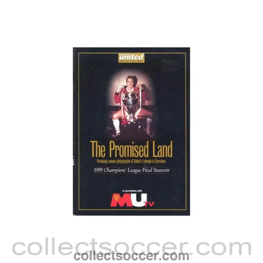 1999 - The Promised Land - 1999 Champions League Final Souvenir