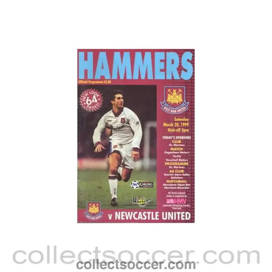 1999 - West Ham United v Newcastle United official programme 20/03/1999 Premier League - Collect Soccer