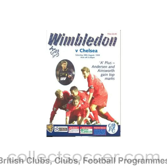 1999 - Wimbledon vChelsea official programme 28/08/1999 Premier League