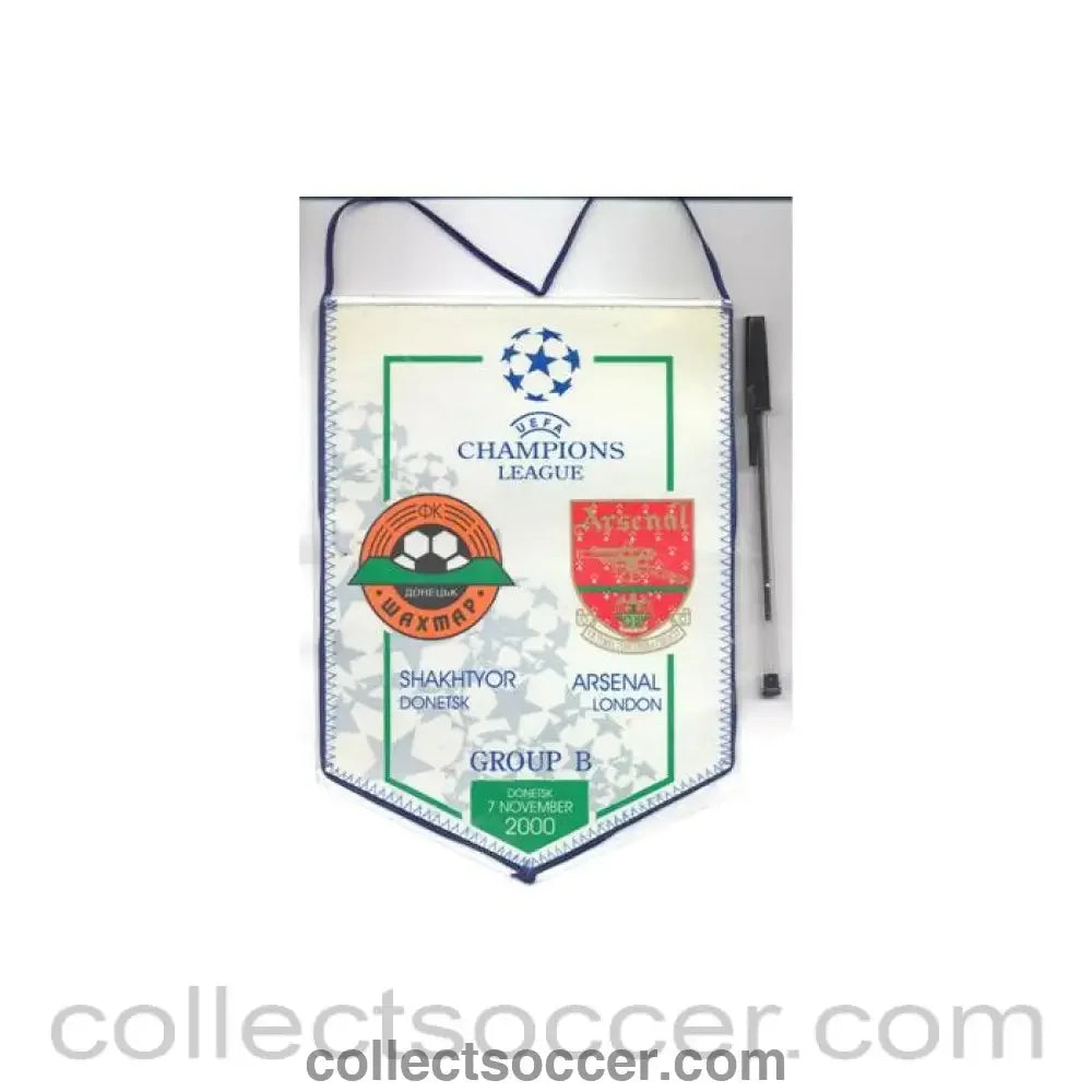 2000 -2001 Champions League pennant Shakhtyor Donetsk v Arsenal