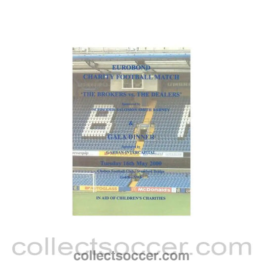 2000 - AtChelsea - The Brokers v The Dealers official programme 16/05/2000 Eurobond Charity Match - Collect Soccer