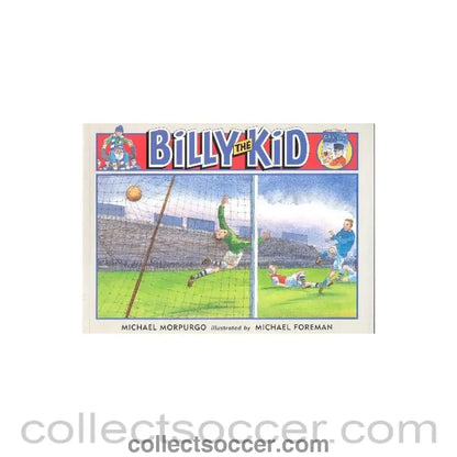 2000 - Billy The Kid book by Michael Morpurgo illustrated by Michael Foreman 2000