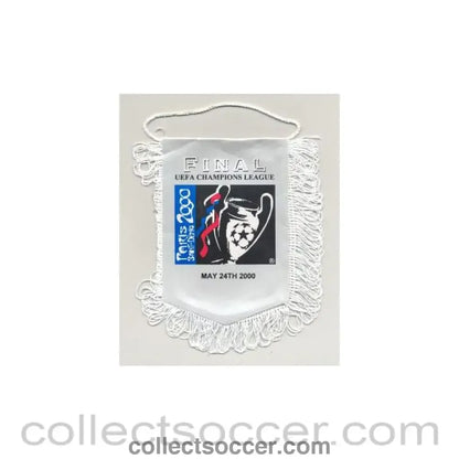 2000 - Champions League Final in Paris 24/05/2000 small Pennant 12 x 7 cm