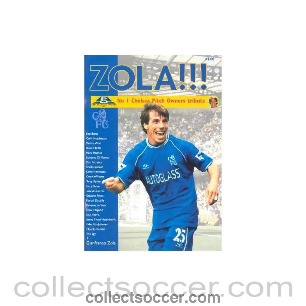 2000 - Chelsea Gianfranco Zola No1Chelsea Pitch Owners tribute in connection with his 35th birthday, season 2000 - 2001 - Collect Soccer