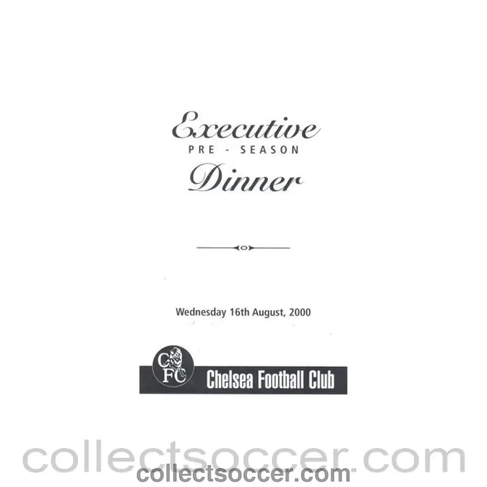 2000 - Chelsea Pre Season Executive Dinner menu 16/08/2000