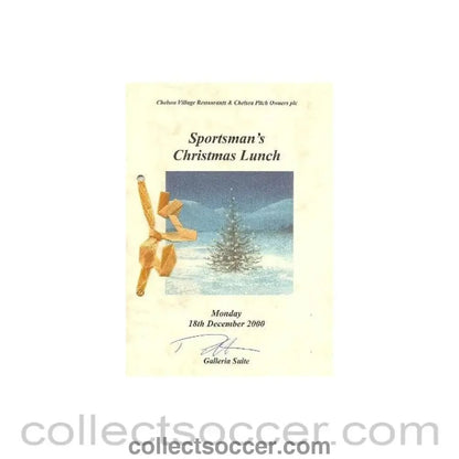 2000 - Chelsea Village Sportman's Christmas Lunch menu 18/12/2000, signed - Collect Soccer