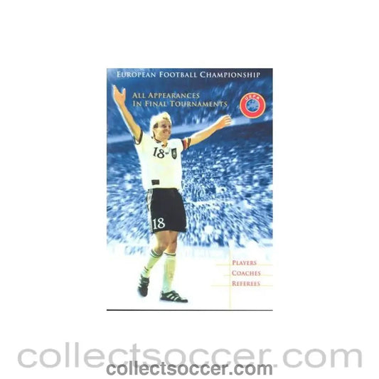 2000 - Euro 2000 - European Football Championship All Appearances In Final Tournaments - Players, Coaches and Referees - guide - Collect Soccer