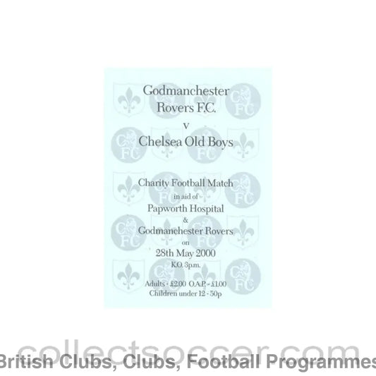 2000 - Godmanchester Rovers vChelsea Old Boys official programme 28/05/2000 Charity Match