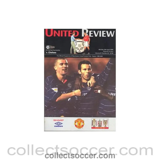 2000 - Manchester United v Chelsea official programme 24/04/2000 Premier League - Collect Soccer